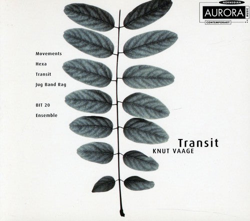 Knut Vaage / Bit 20 Ensemble/ Bergby - Transit / Jug Band Rag / Hexa / Movements
