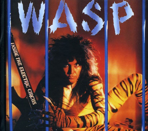 W.a.s.p. - Inside the Electric Circus