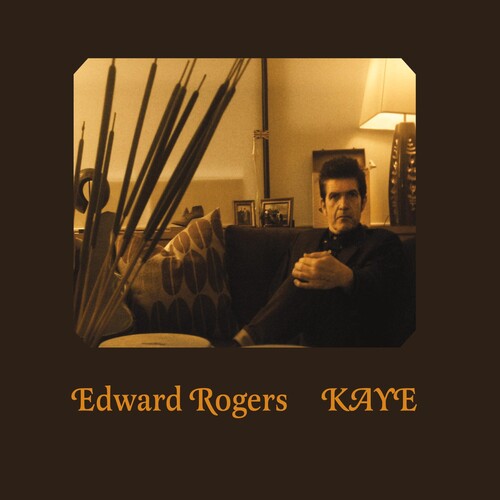 Edward Rogers - Kaye