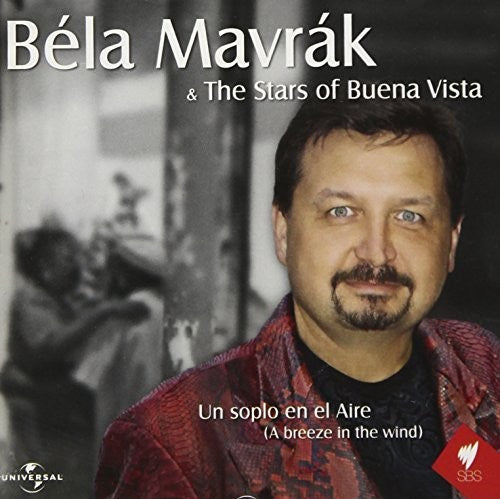 Bela Mavrak - Bela Mavrak & the Stars of Buena Vista
