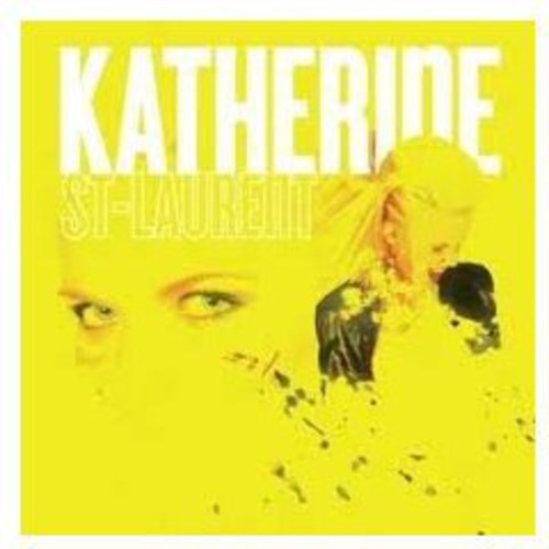 Katherine Laurent - Katherine St. Laurent