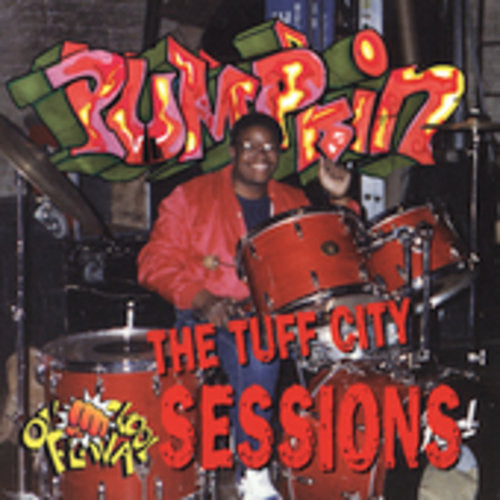 Pumpkin - Tuff City Sessions