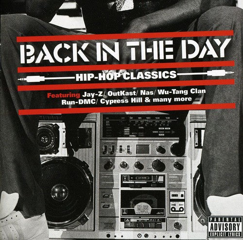 Back in the Day: Hip Hop Classics/ Various - Back in the Day: Hip Hop Classics / Various
