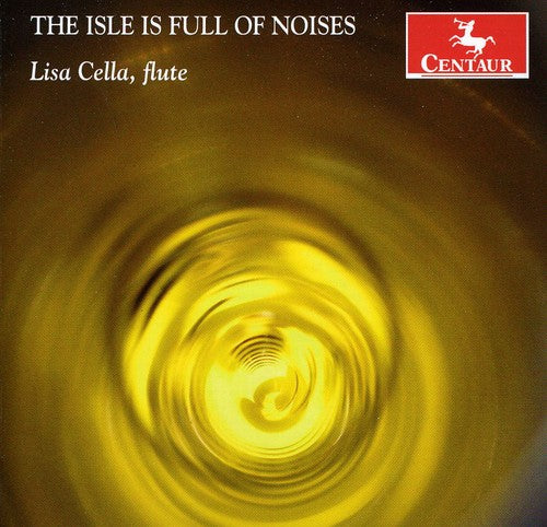 Lisa Cella - This Isle Is Full of Noises