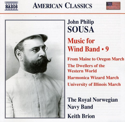 Sousa/ Royal Norwegian Navy Band/ Brion - Music for Wind Band 9