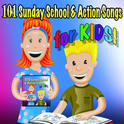 101 Sunday School & Actions Songs for Kids / Various