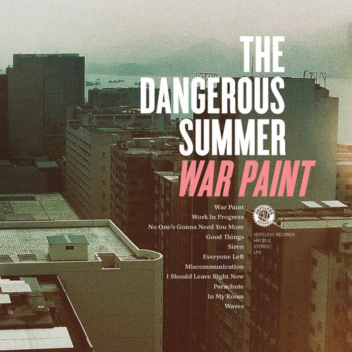 Dangerous Summer - War Paint