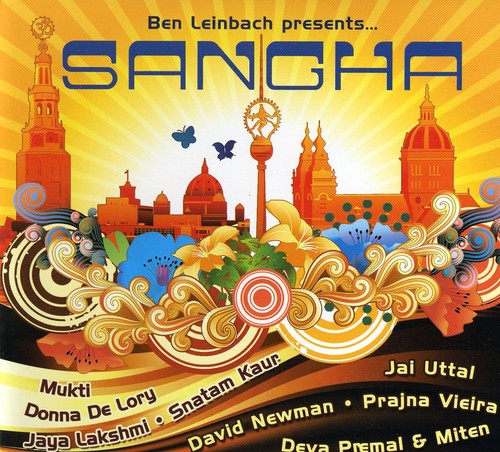 Ben Leinbach - Ben Leinbach Presents Sangha