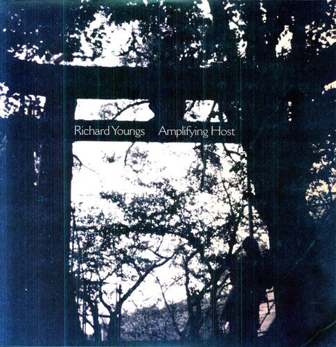 Richard Youngs - Amplifying Host