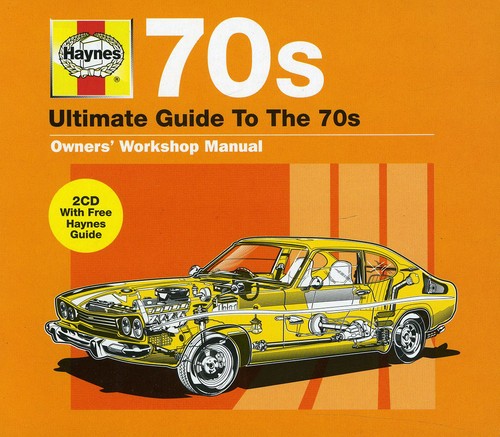 Haynes: Ultimate Guide to the 70's/ Various - Haynes: Ultimate Guide to the 70's / Various