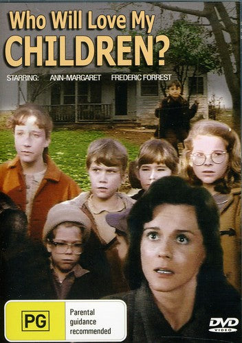 Who Will Love My Children?