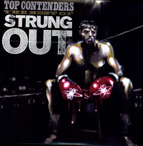 Strung Out - Top Contenders: The Best of Strung Out