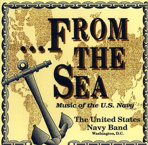 Us Navy Band - From the Sea Music of the US Navy