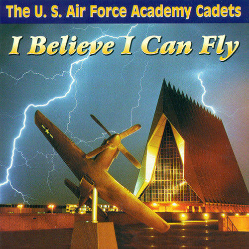 U.S. Air Force Band & Singing Sergeants - I Believe I Can Fly