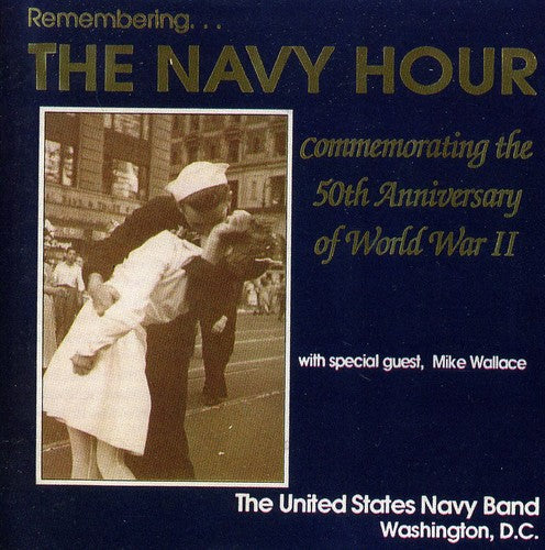 Us Navy Band - Remembering the Navy Hour
