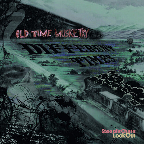 Old Time Musketry - Different Times