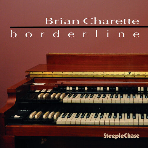 Brian Charette - Borderline