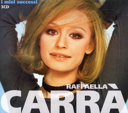 Raffaella Carra - I Miei Successi