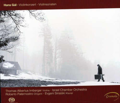 Gal/ Irnberger/ Sinaiski - Violin Concerto & Sonatas