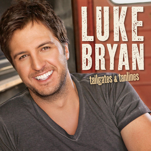 Luke Bryan - Tailgates and Tanlines