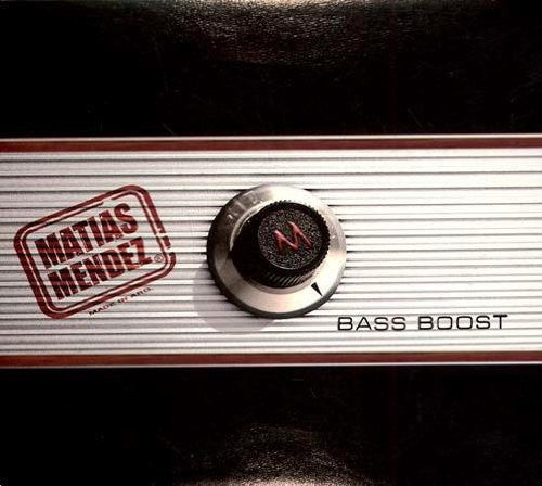 Matias Mendez - Bass Boost