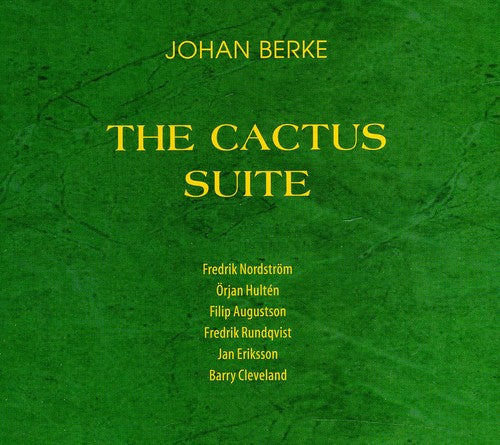 Johan Berke - Cactus Suite
