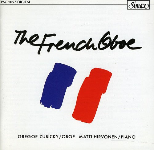Bozza/ Deslandres/ Zubicky/ Hirvonen - French Oboe