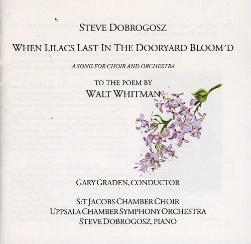 St Jacobs Chamber Choir - When Lilacs Last in the Dooryard Bloom'd