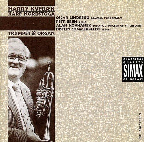 Hovhaness/ Sommerfeldt/ Kvebaek/ Nordstoga - Sonata for Trumpet & Organ / Okna / Elegy