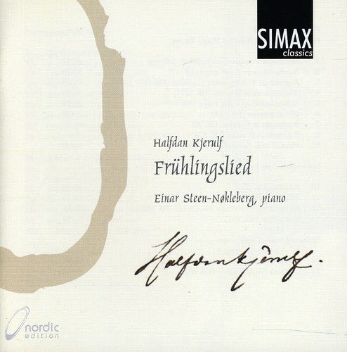 Halfdan Kjerulf - Fruhlingslied