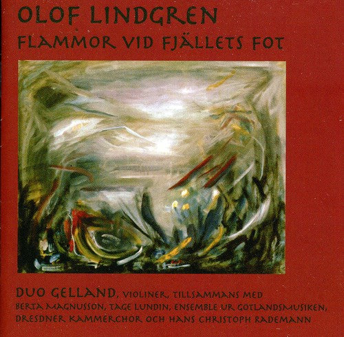 Lindgren/ Duo Gelland - Flammor Vid Fjallets Fot