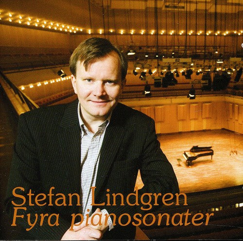 Stefan Lindgren - Piano Sonatas 3-6