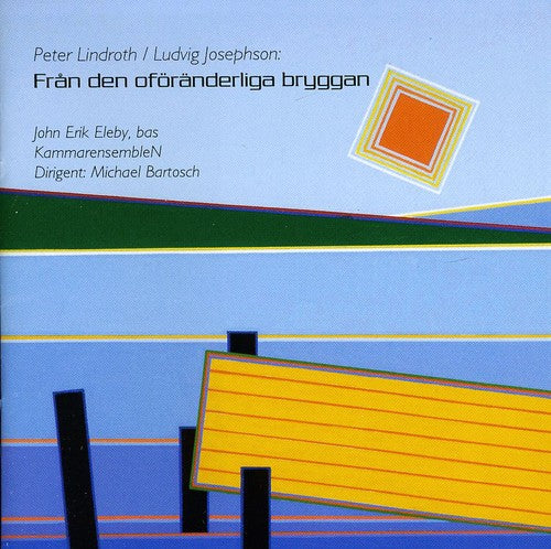 Lindorth/ Kammarensemblen - Fran Den Oforanderliga Bryggan