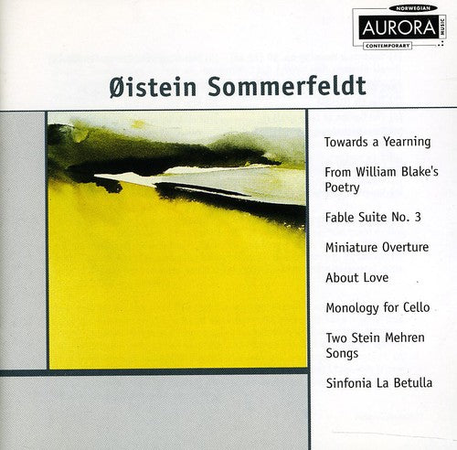 Oystein Sommerfeldt - Towards a Yearning / from William Blakes Poetry