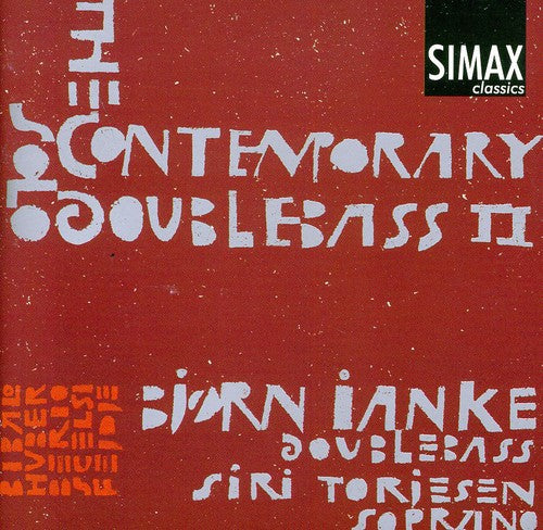 Berio/ Bibalo/ Feidje/ Huber/ Ianke/ Torjesen - V.2: Contemporary Solo Double Bass