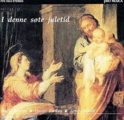 Adam/ Bach/ Dagsvik/ Reger/ Sibelius/ Bjorkoy - I Denne Sote Juletid