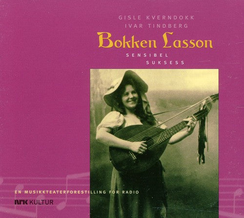 Kverndokk/ Tindberg/ Berg/ Nro/ Simonsen - Bokken Lasson: Sensibel Suksess