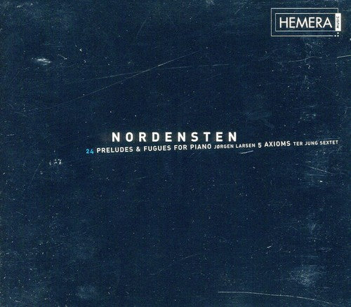 Nordensten/ Ter Jung Sextet - 24 Preludes & Fugues for Piano
