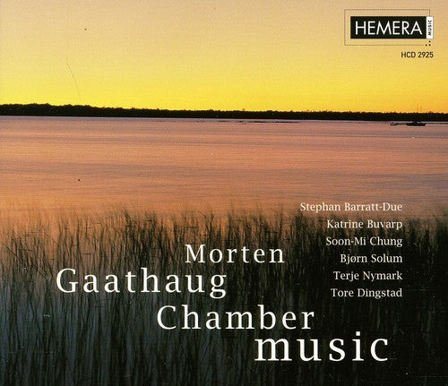 Gaathaug/ Barratt-Due/ Buvarp/ Solum/ Dingstad - Chamber Music