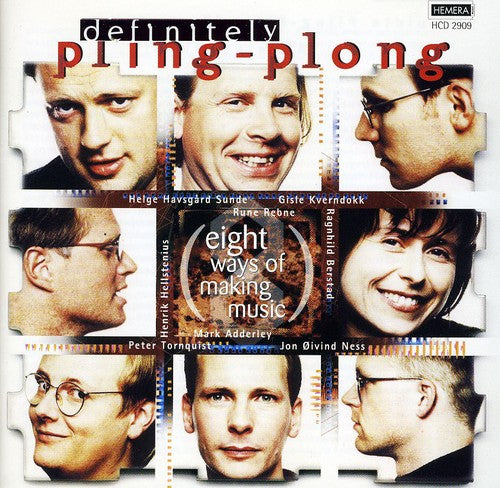 Adderley/ Berstad/ Bit20/ Nsamso/ Lien - Definitely Pling-Plong