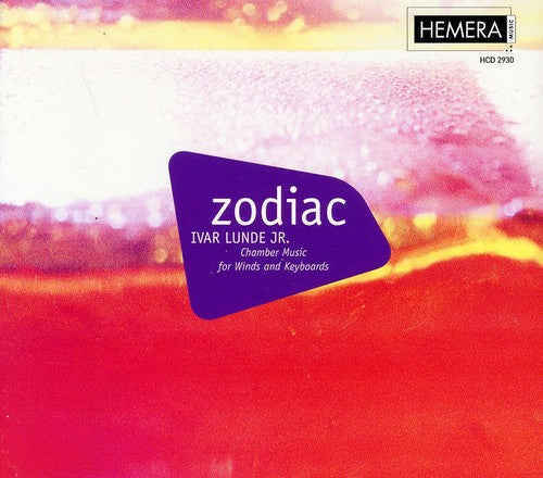 Lunde/ Patterson/ Wisconsin Woodwind Quintet - Zodiac: Chamber Music for Winds & Keyboards