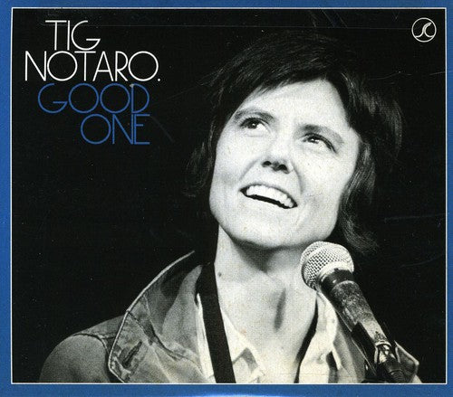 Tig Notaro - Good One
