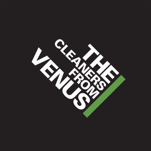 Cleaners from Venus - Cleaners from Venus : Cleaners from Venus 3