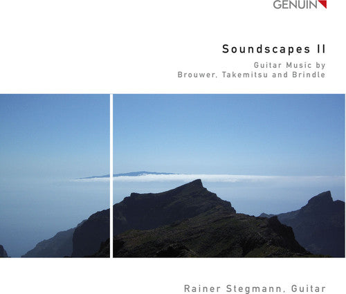 Brouwer/ Takemitsu/ Brindle/ Stegmann - Soundscapes 2
