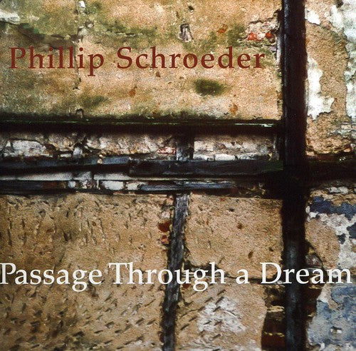 Phillip Schroeder - Passage Through a Dream