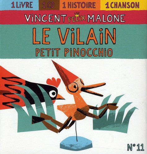 Vincent Malone - Le Vilain Petit Pinocchio