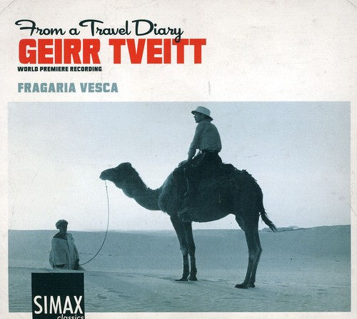 Tveitt/ Fragaria Vesca/ Boen/ Yang - From a Travel Diary