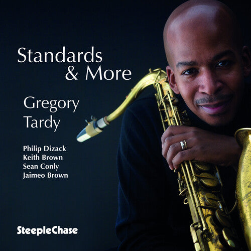 Gregory Tardy Quartet/ Quintet - Standards & More
