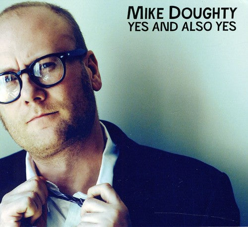 Mike Doughty - Yes and Also Yes