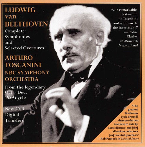 Beethoven/ Toscanini/ NBC Symphony Orchestra - Complete Symphonies & Selected Overtures